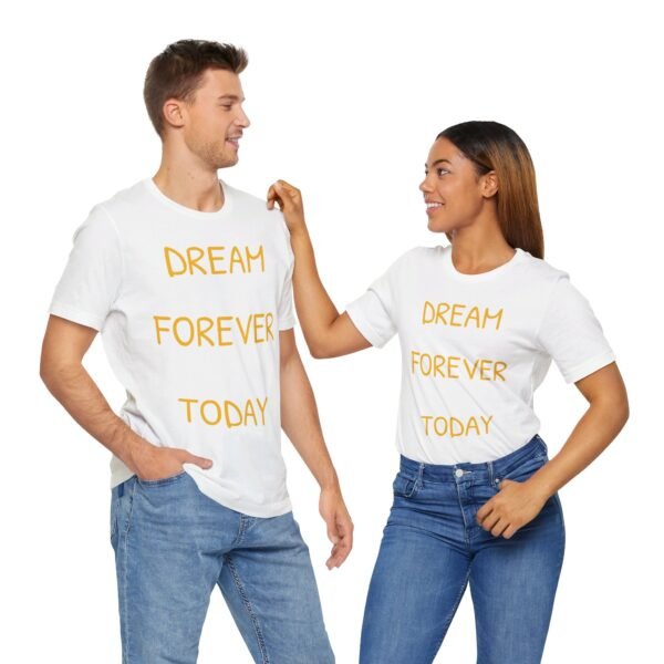 Dream forever today - Image 22